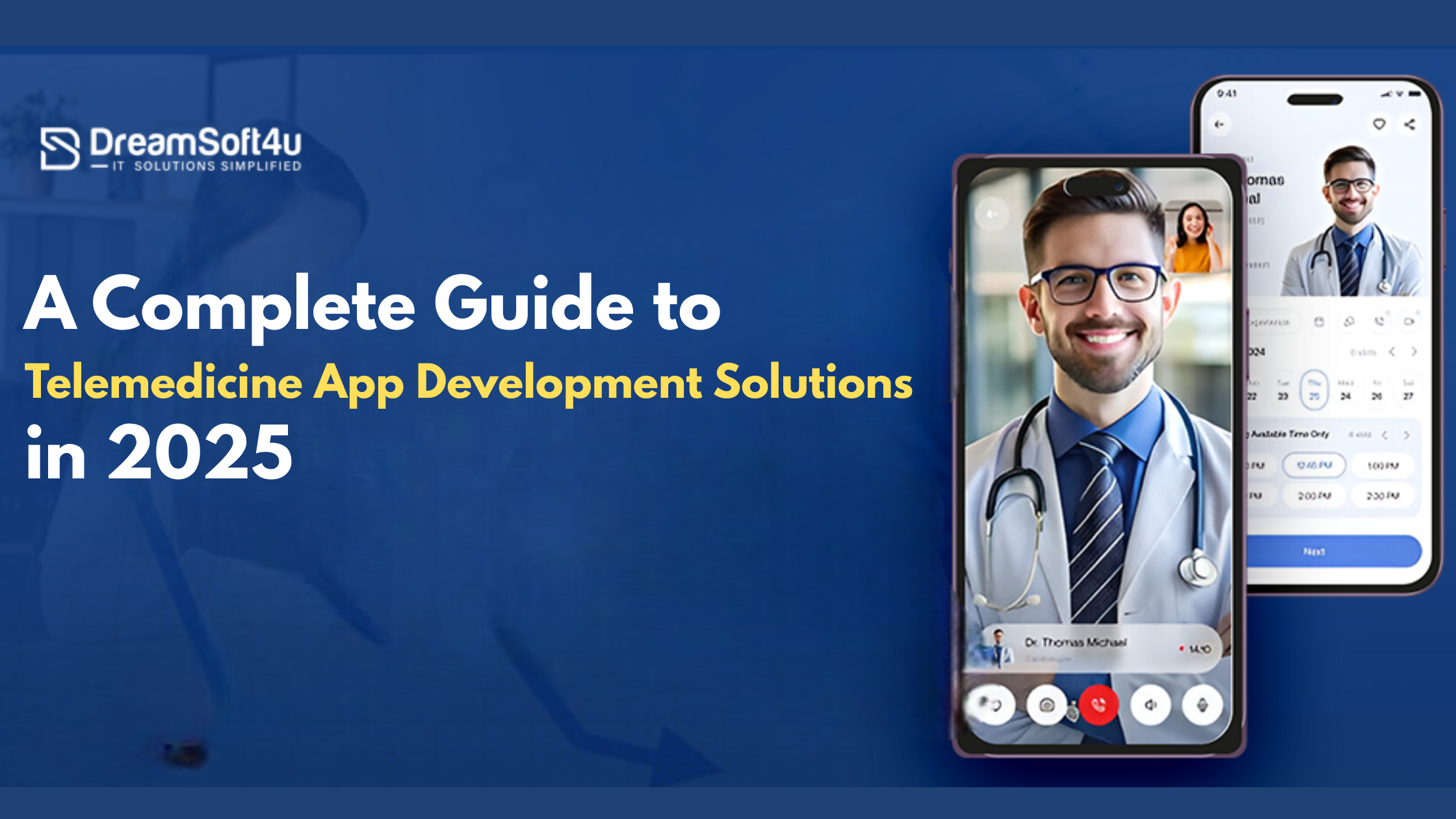 A Complete Guide to Telemedicine App Development Solutions in 2025